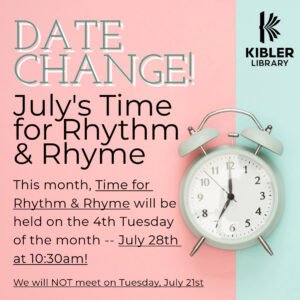 July Change to Time for Rhythm & Rhyme 2 July Change to Time for Rhythm & Rhyme